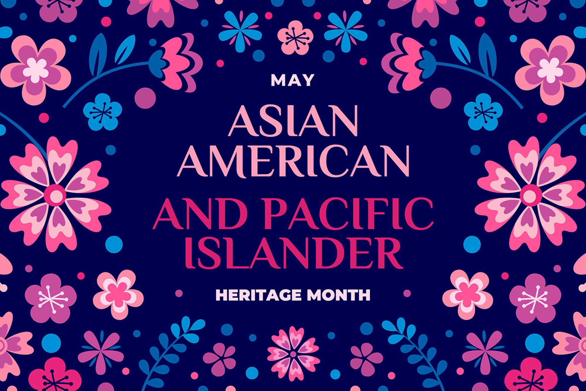 Asian American And Pacific Islander Heritage Month Pacifica Graduate Institute